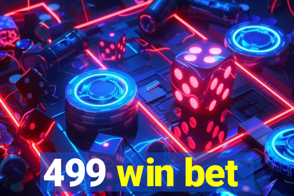 499 win bet