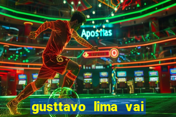 gusttavo lima vai de bet