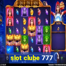 slot clube 777