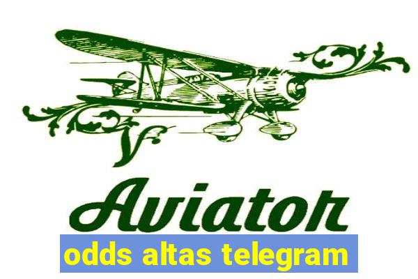 odds altas telegram