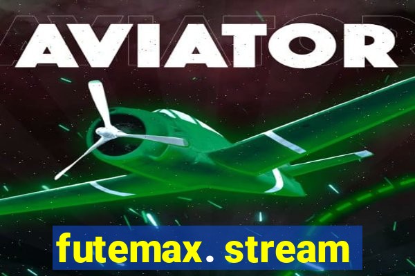 futemax. stream