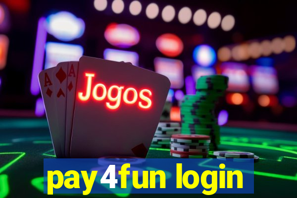 pay4fun login