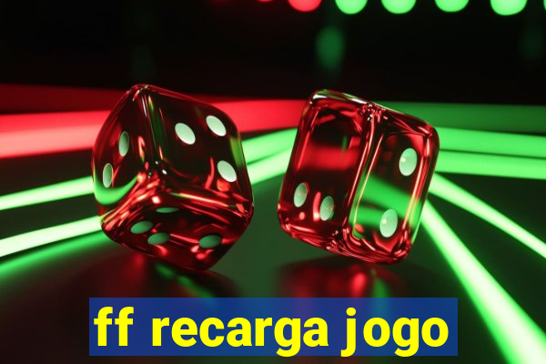 ff recarga jogo