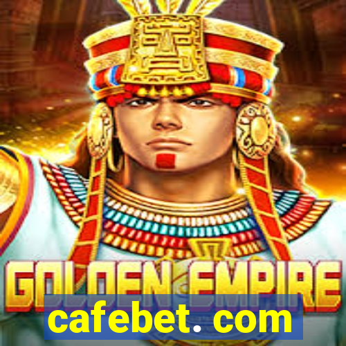 cafebet. com