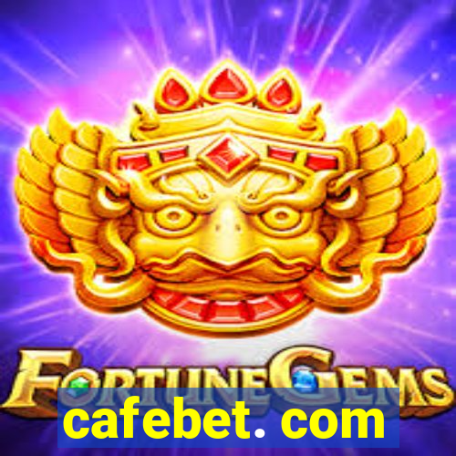 cafebet. com