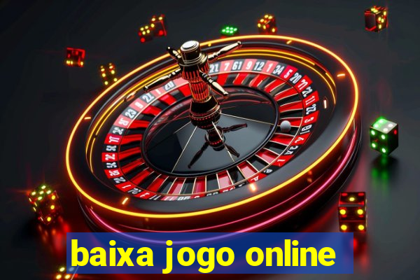 baixa jogo online