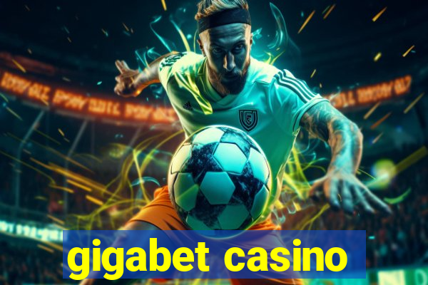 gigabet casino