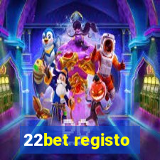 22bet registo