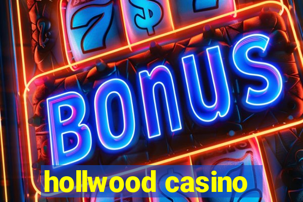 hollwood casino