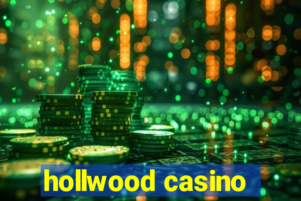 hollwood casino