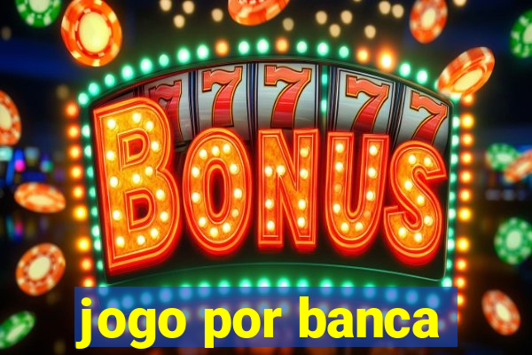 jogo por banca