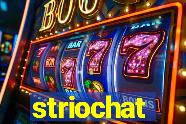 striochat