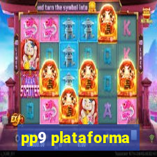 pp9 plataforma