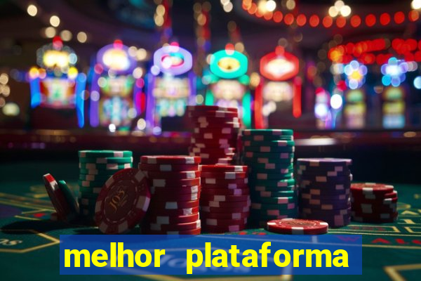 melhor plataforma para jogar fortune tiger