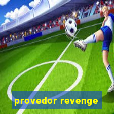 provedor revenge