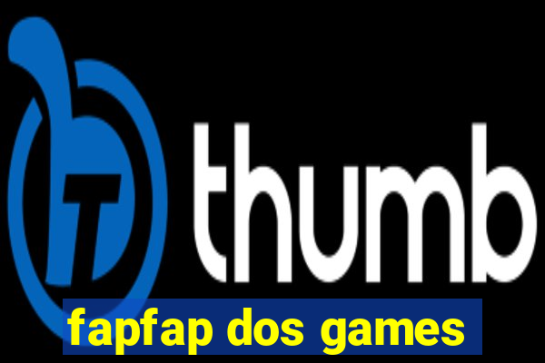 fapfap dos games