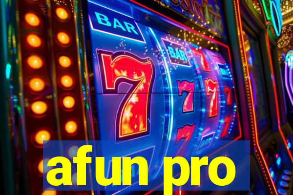 afun pro