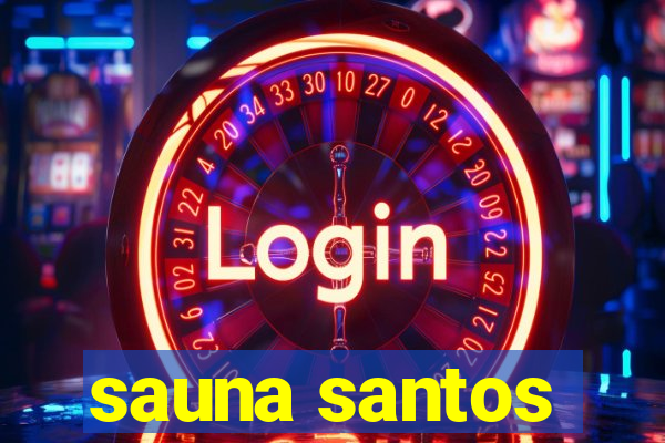 sauna santos