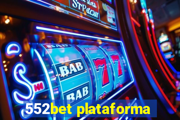 552bet plataforma