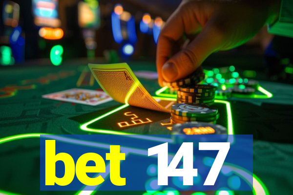 bet 147