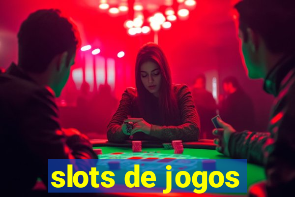 slots de jogos