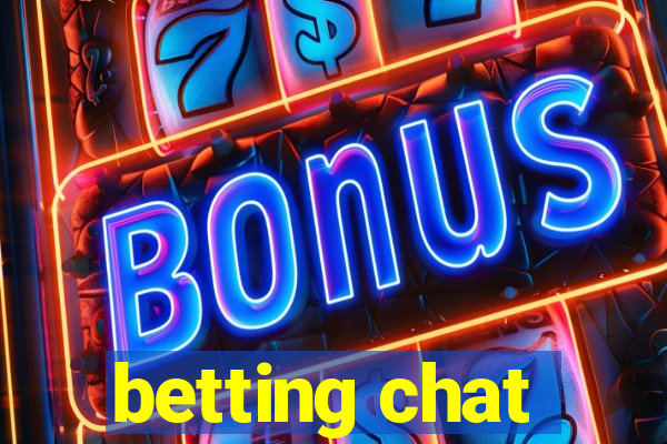 betting chat