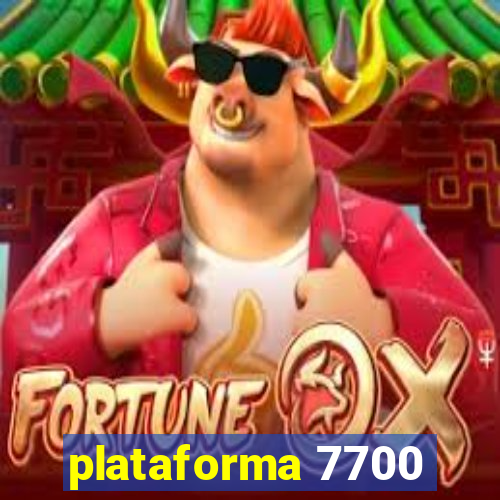 plataforma 7700