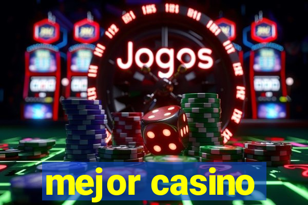 mejor casino