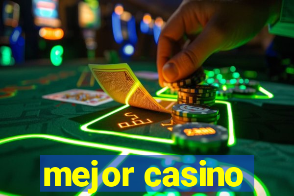 mejor casino