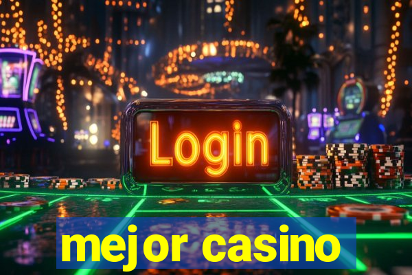 mejor casino