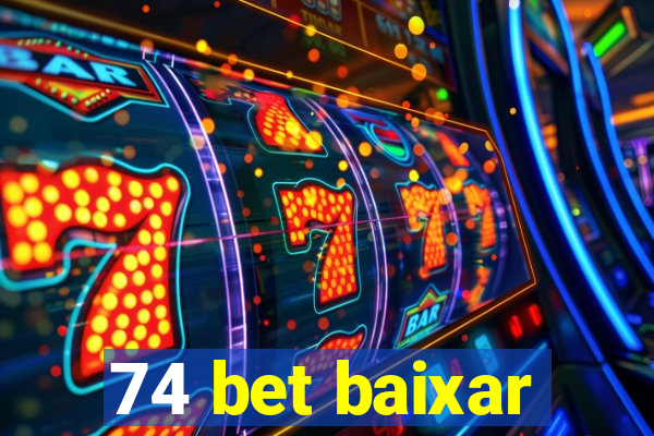 74 bet baixar