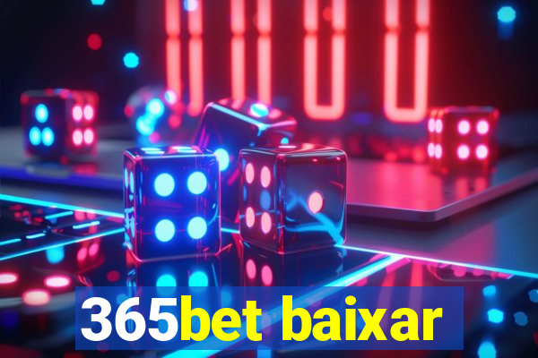 365bet baixar