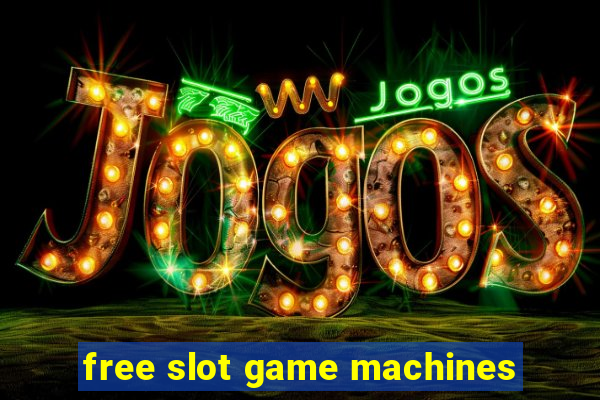 free slot game machines