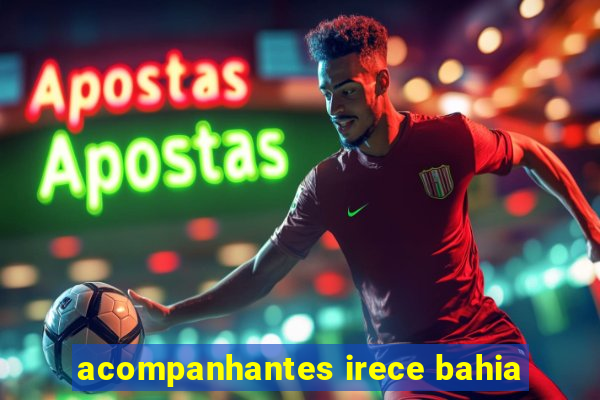 acompanhantes irece bahia