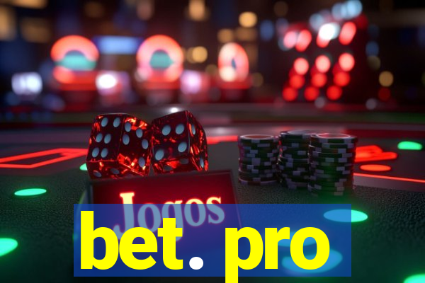 bet. pro