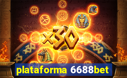 plataforma 6688bet