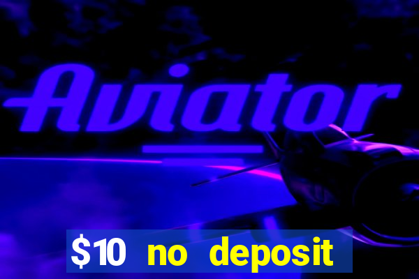 $10 no deposit mobile casino australia