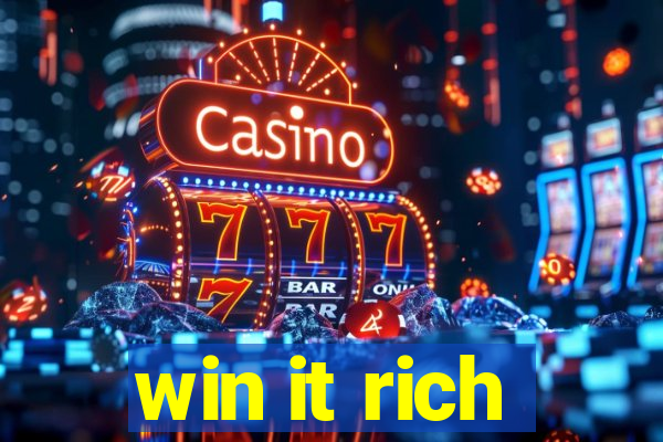 win it rich