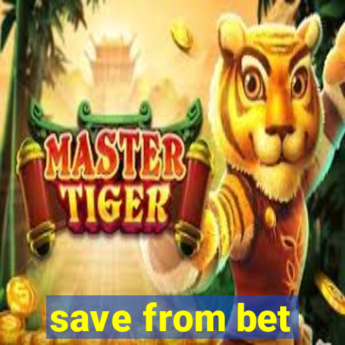 save from bet