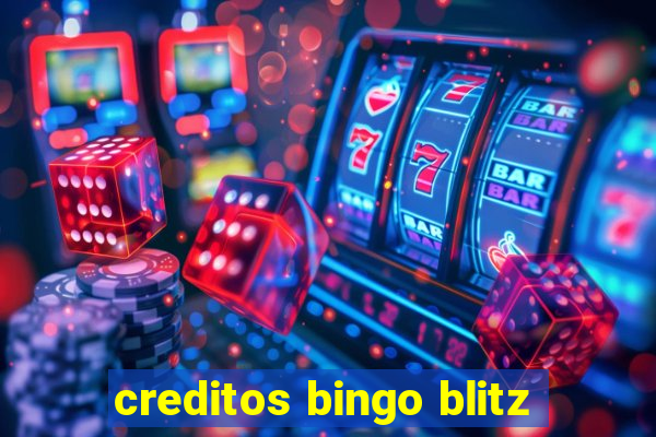 creditos bingo blitz