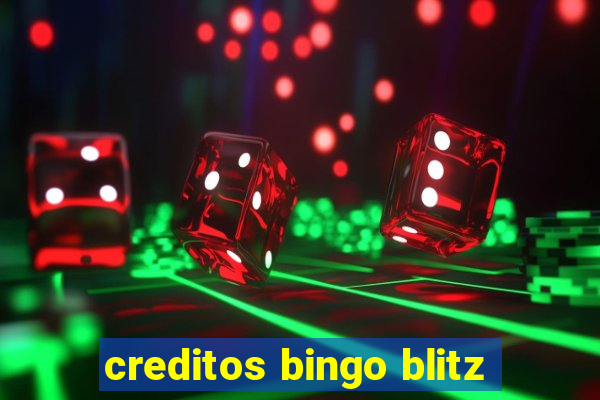 creditos bingo blitz