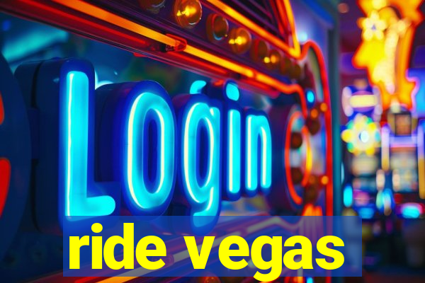 ride vegas