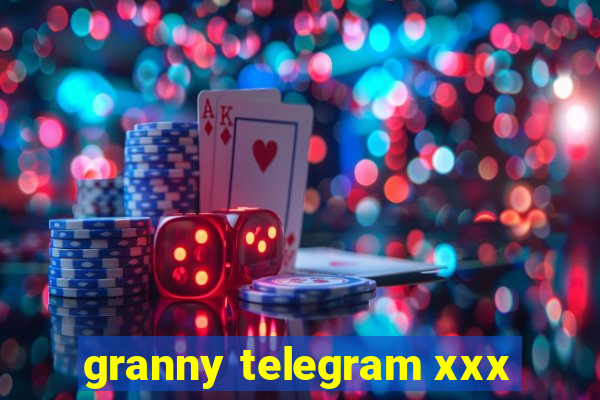 granny telegram xxx