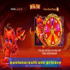 paolanarealtrans privacy