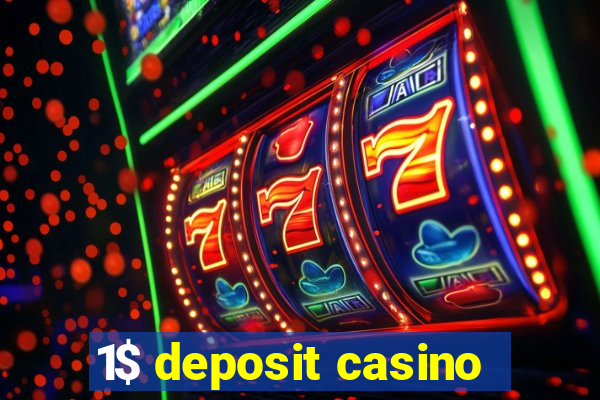 1$ deposit casino