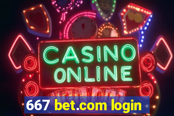 667 bet.com login