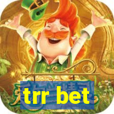 trr bet