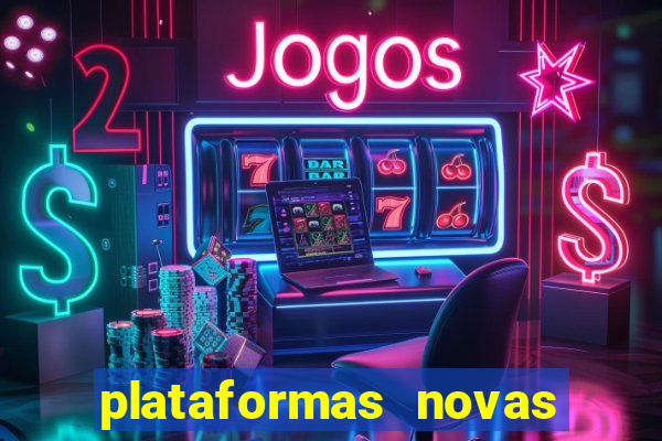 plataformas novas pagando muito