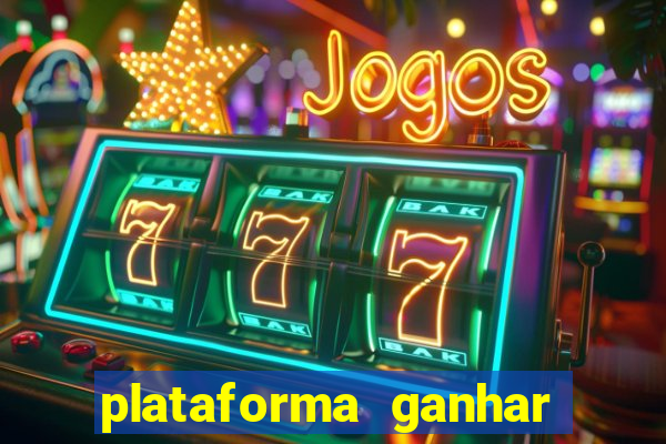 plataforma ganhar dinheiro jogando