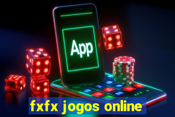 fxfx jogos online